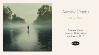 Video thumbnail of "Andrew Combs - Dirty Rain"