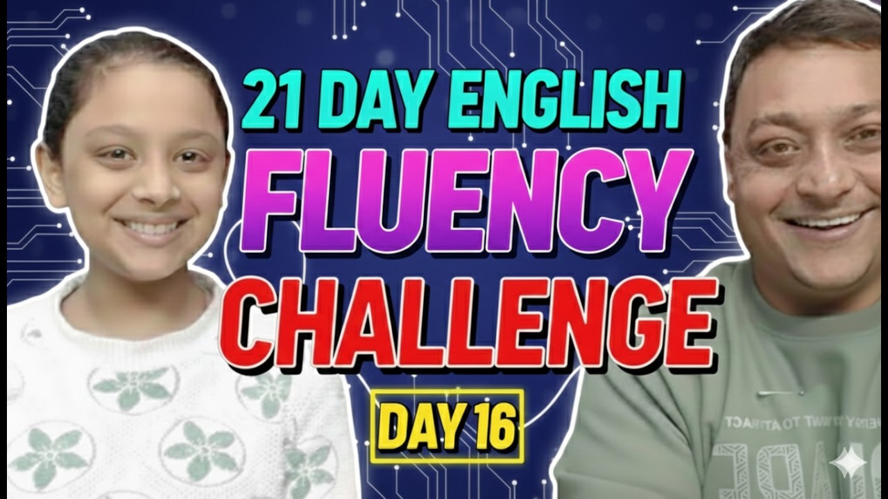 Day 16: How to Practice English Speaking & Master Modern Communication Skills (21 Day Challenge)