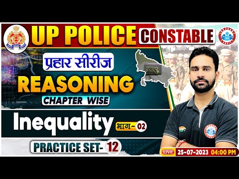 UP Police Constable 2023, Inequality Reasoning Practice Set 12, Reasoning By Rahul Sir