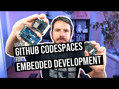 Using Github Codespaces for Embedded Development