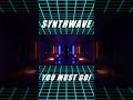Synthwave you must go  gunship  1980s