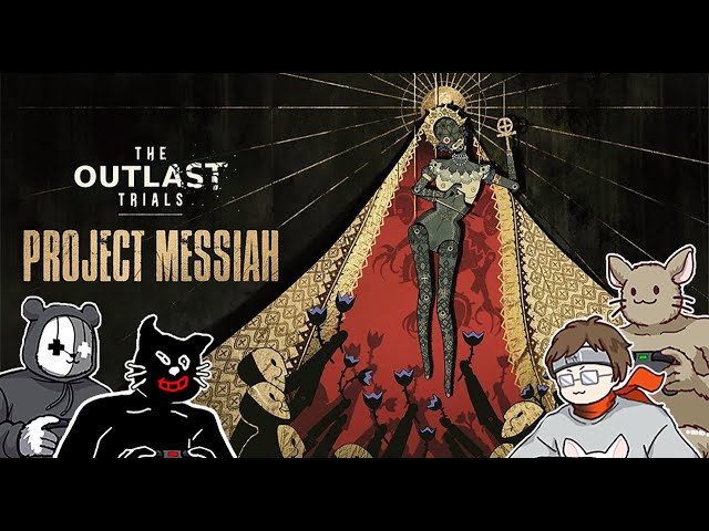 【The Outlast Trials】新治験「Project Messiah」が本当の地獄だった