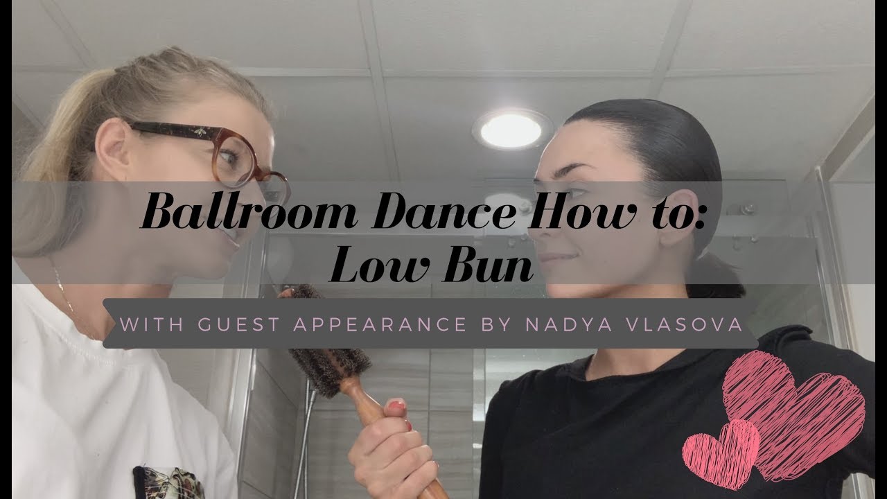 Ballroom Dance Hairstyle - with Sarah Nolan