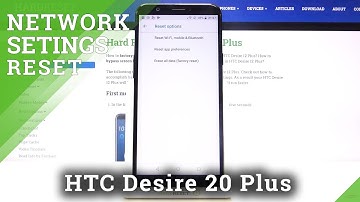 How to Reset Network Settings in HTC Desire 12 Plus – Restore Default Network Settings