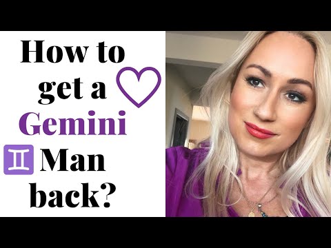 Video: How To Get A Gemini Man Back