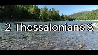 “If Anyone Is Not Willing to Work, Let Him Not Eat” | 2 Thessalonians 3