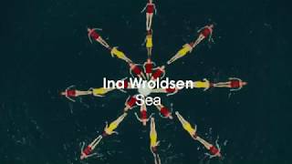 Ina Wroldsen - Sea (Music Lyrics Video) 2018