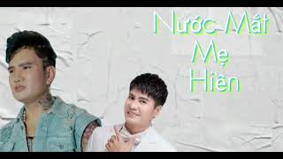 Nước Mắt Mẹ Hiền | Lâm Chấn Huy ft Lương Gia Huy (Audio Official)