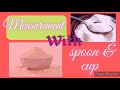 easy and simple measurements with cup and spoon