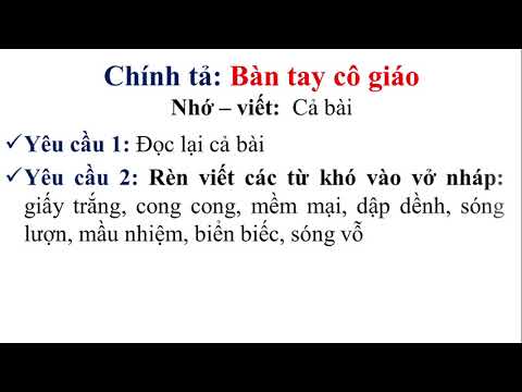 Chính tả: Bàn tay cô giáo