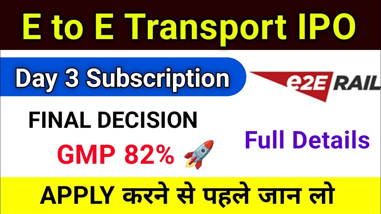 E To E Transportation IPO | E TO E Transportation IPO Review | E To E Transportation IPO GMP