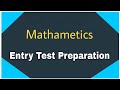 Entry test preparation of mathameticsmost important and repeated mcqs