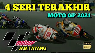 4 SERI TERAKHIR MOTO GP SEASON 2021, MENUJU JUARA, CHAMPION 2021, Jadwal Moto GP