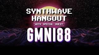 Synthwave Hangout with GMNI88 - Ep. 74 - 04/11/2026 - Memory Design and Woren #synthwave