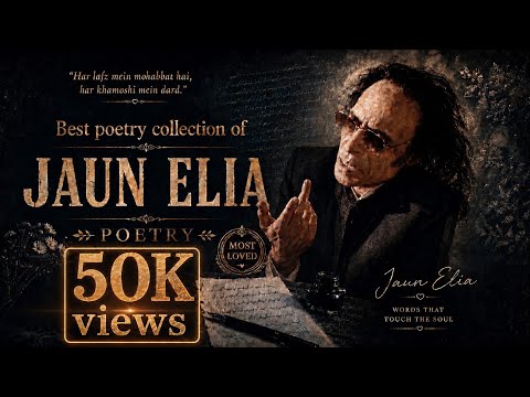 Jaun Elia Poetry Collection #jaunelia #jauneliapoetry #poetry #viral #shayari #sadpoetry #fyp 