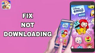 How To Fix And Solve Not Downloading On Disney Emoji Blitz Game App | Final Solution screenshot 3