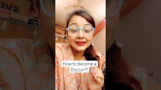 Guide to Become a Doctor | Doctor kaise Bane?