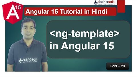 ng template in Angular 15 | Angular 15 Tutorial in Hindi