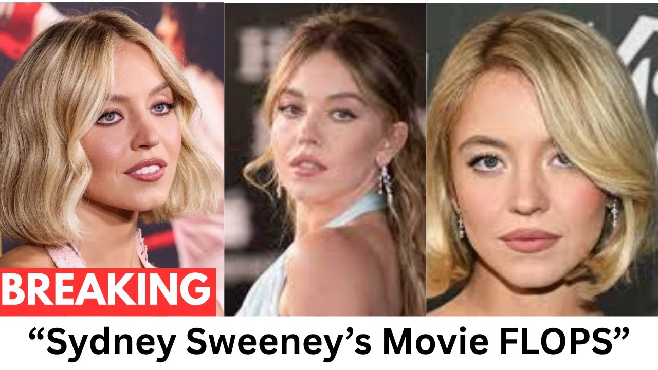 Sydney Sweeney BLAMED for Her Movie Flop But the Reason Shocked ...