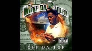 Mike Da Baller   Sumn Goin on feat  Young Bossi & Joe Mill