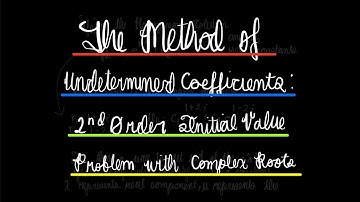 DiffEQ: MUC 2nd Order IVP with Complex Roots