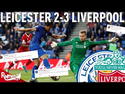 Leicester v Liverpool 2-3 | Twitter Reactions