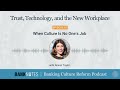 When Culture Is No One’s Job, with Alison Taylor | Trust, Technology, and the New Workplace