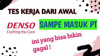 RAHASIA TES PT DENSO INDONESIA