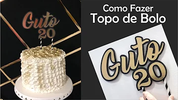 Quais tipos de Topo de Bolo?