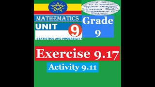 Mathematics Grade 9 Unit 9 Exercise 9.17 and  Activity 9.11@Cr7_G1221​