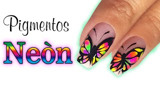 Clase #19 Uñas con Pigmentos Neòn// Diseño de mariposas /Esmalte semipermanente// funnailstatyz💅