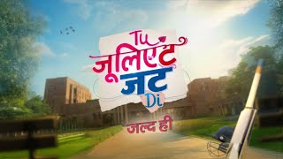 Coming Soon | Tu Juliet Jatt Di screenshot 2