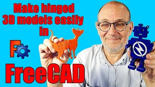 Make Hinged 3D Models Easily in FreeCAD