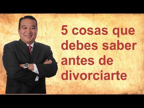 Video: Cosas Que Debe Saber Antes Del Divorcio