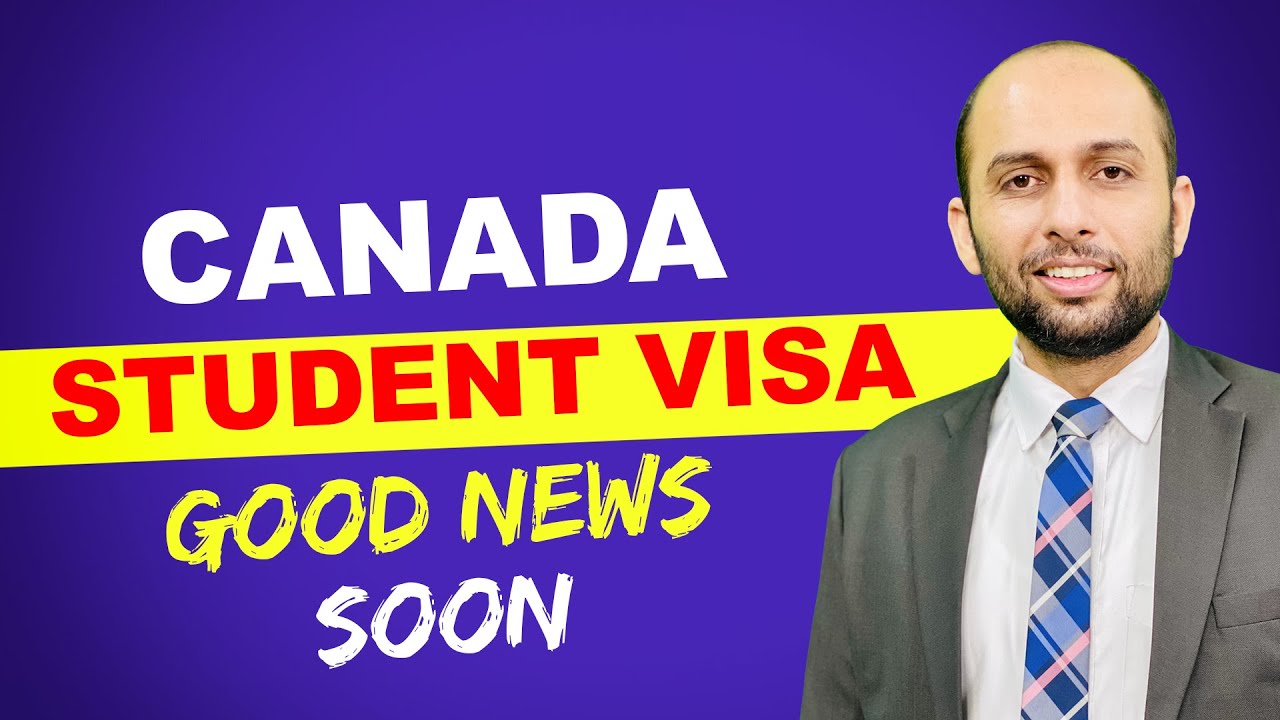 CANADA STUDENT VISA GOOD NEWS SOON | STUDY ABROAD VISA - YouTube