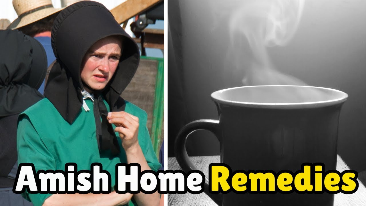 5 Amish NATURAL Remedies For Common Ailments YouTube 5-amish-natural-remedies-for-common-ailments-youtube