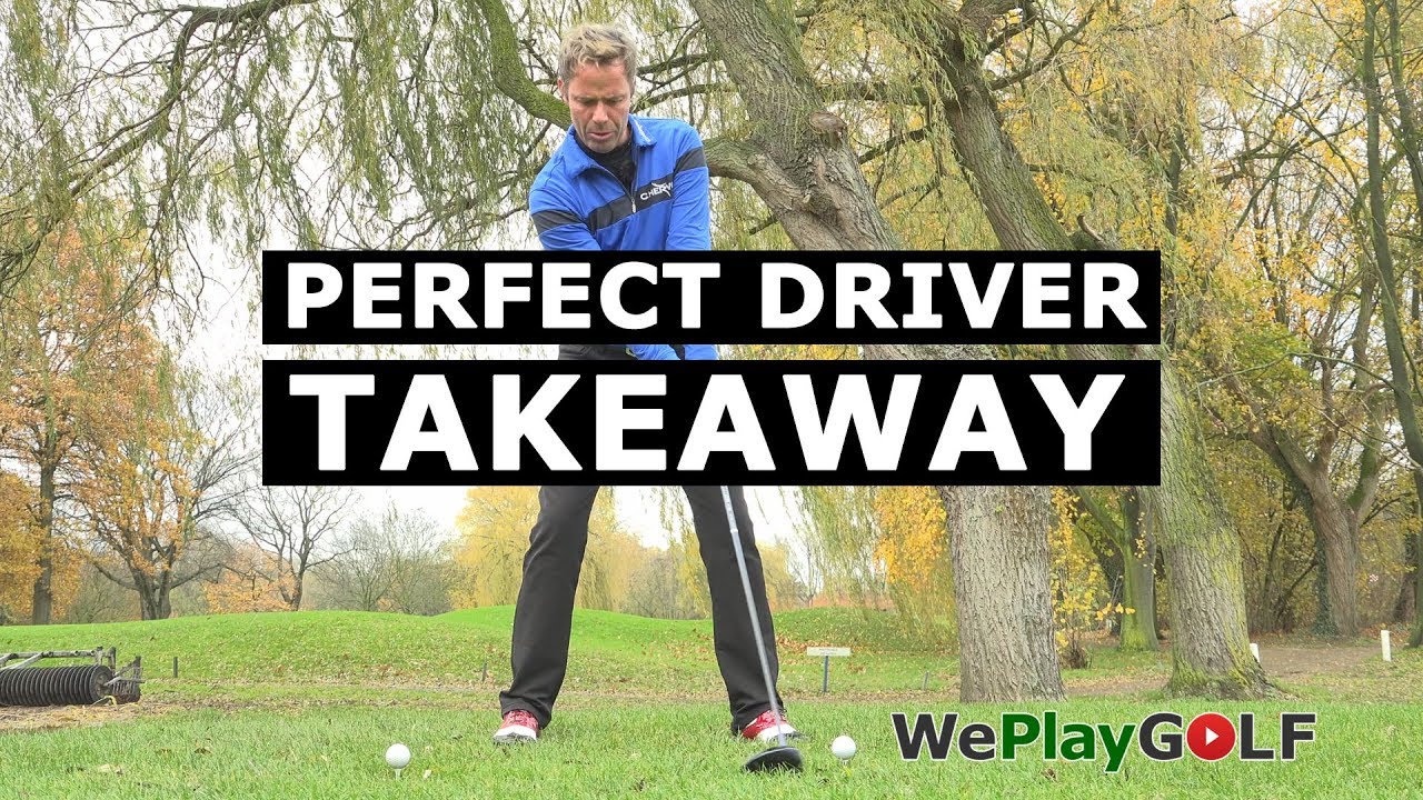 PERFECT TAKEAWAY with your DRIVER GOLF SWING TIP YouTube