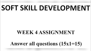 Week 4: Soft Skill Development: NPTEL(SWAYAM)