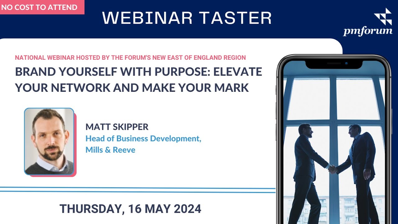 PM Forum taster: Brand yourself with purpose: elevate your network and make your mark