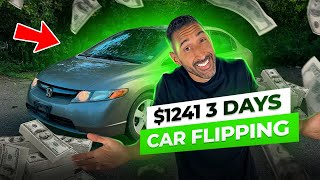 Car Flipping A Honda Civic In Just 3 Days $1200 Profit Fast