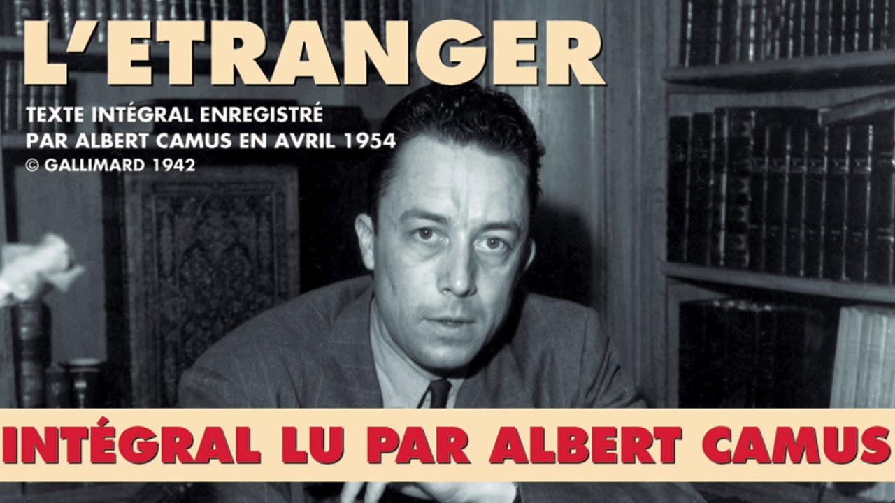 Pourquoi Choisir L'etranger De Camus Au Bac