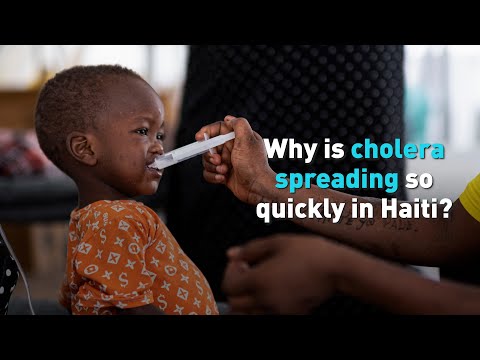 Why is cholera spreading so quickly in Haiti?