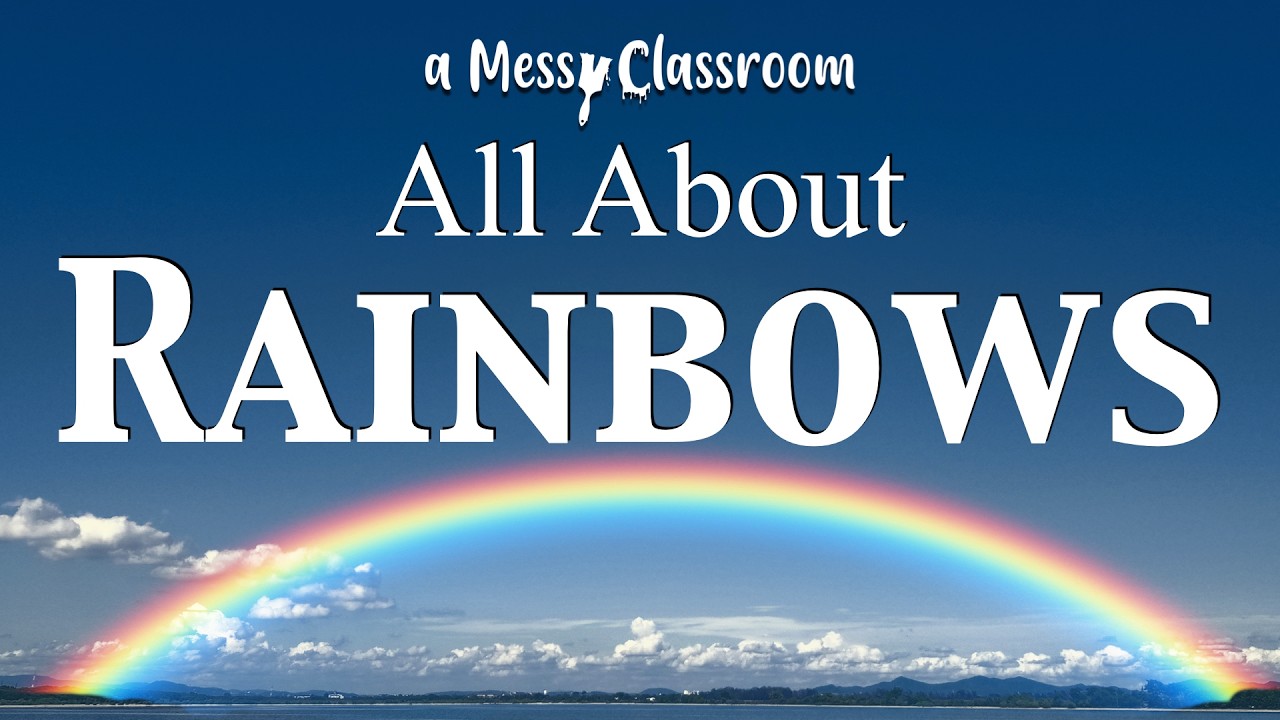 What's at the End of a Rainbow | All About Rainbows Educational Science Video for Colors in the Sky