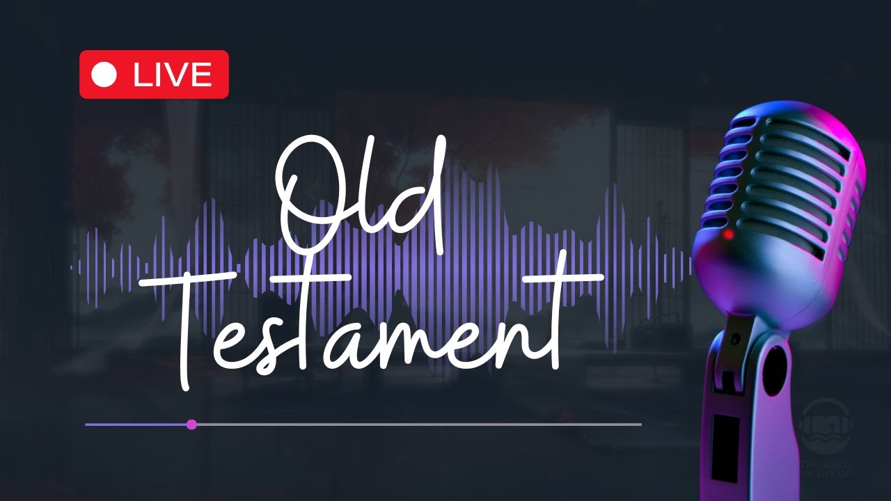 24/7 Audio Bible Livestream - Old Testament | BibleOnTheGoTV