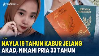 19-Year-Old Bride-to-Be Nayla Runs Away Before Wedding to 33-Year-Old Man