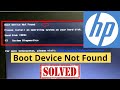 Boot Device not Found in HP Laptop