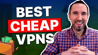 Budget-Savvy Cheap VPN Providers: Best Cheapest VPN Picks for 2024