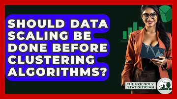 Should Data Scaling Be Done Before Clustering Algorithms? - The Friendly Statistician