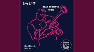 Itza Trumpet Thing - Boy Lost