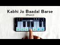 Kabhi Jo Baadal Barse Music Tune STyLisH Piano Tutorial mp3